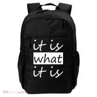 It Is What It Is Backpack thumb 0