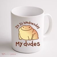 It Is Wednesday My Dudes Frog Funny Coffee Mug thumb 1