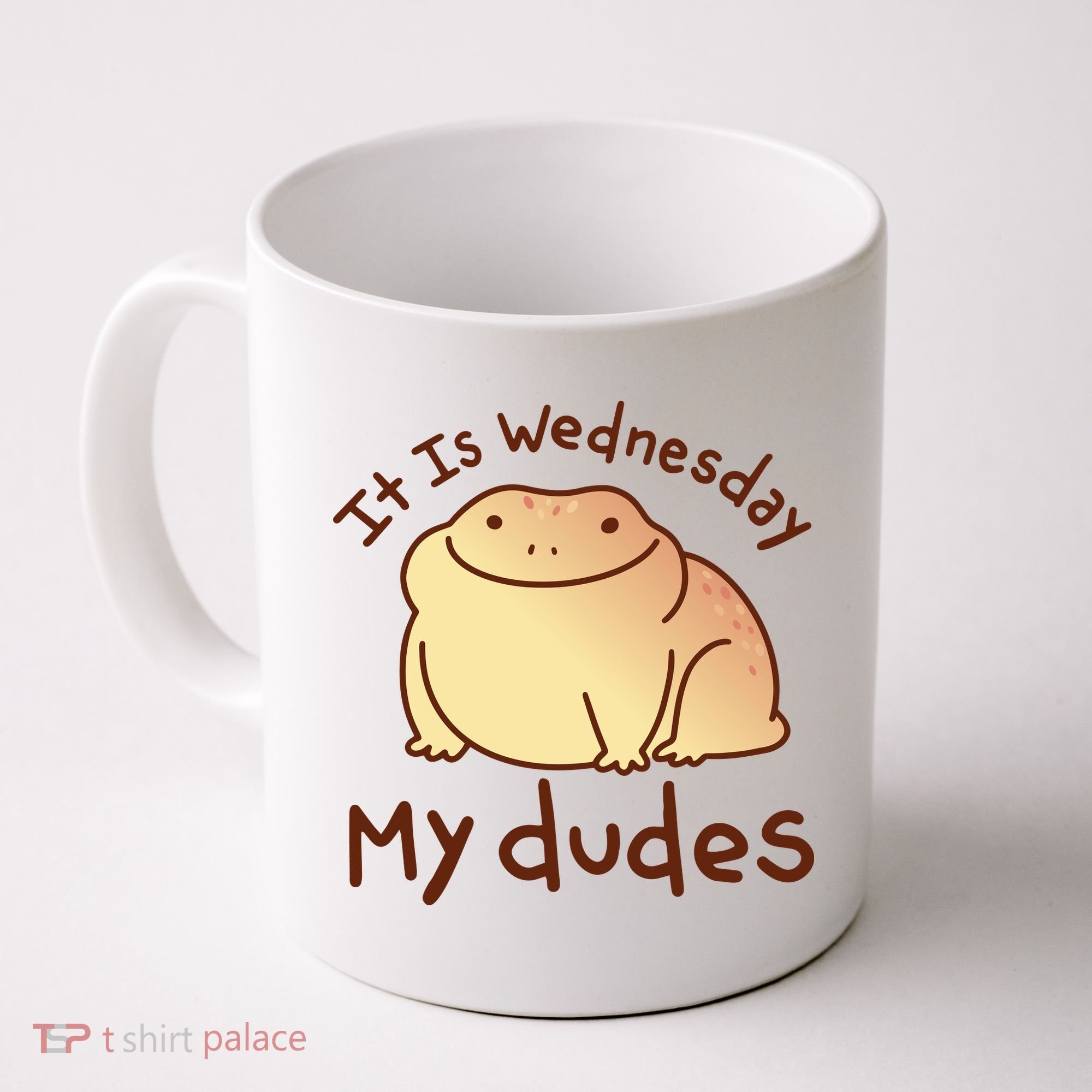 It Is Wednesday My Dudes Frog Funny Coffee Mug