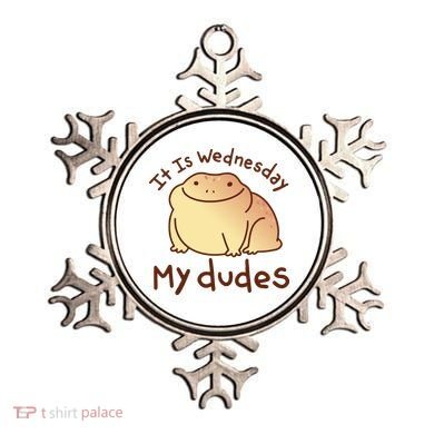 It Is Wednesday My Dudes Frog Funny Ornament