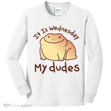 It Is Wednesday My Dudes Frog Funny Kids Long Sleeve Shirt