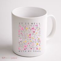 It Is Well With My Soul Floral Coffee Mug thumb 1