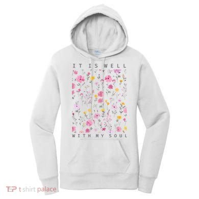 It Is Well With My Soul Floral Women's Hoodie