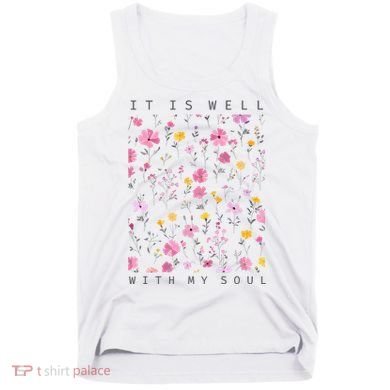 It Is Well With My Soul Floral Tank Top