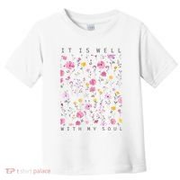 It Is Well With My Soul Floral Toddler T-Shirt thumb 0