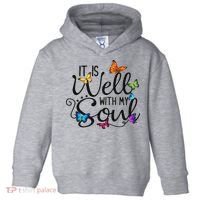 It Is Well With My Soul Christian Hymn Butterfly Art Toddler Hoodie thumb 0