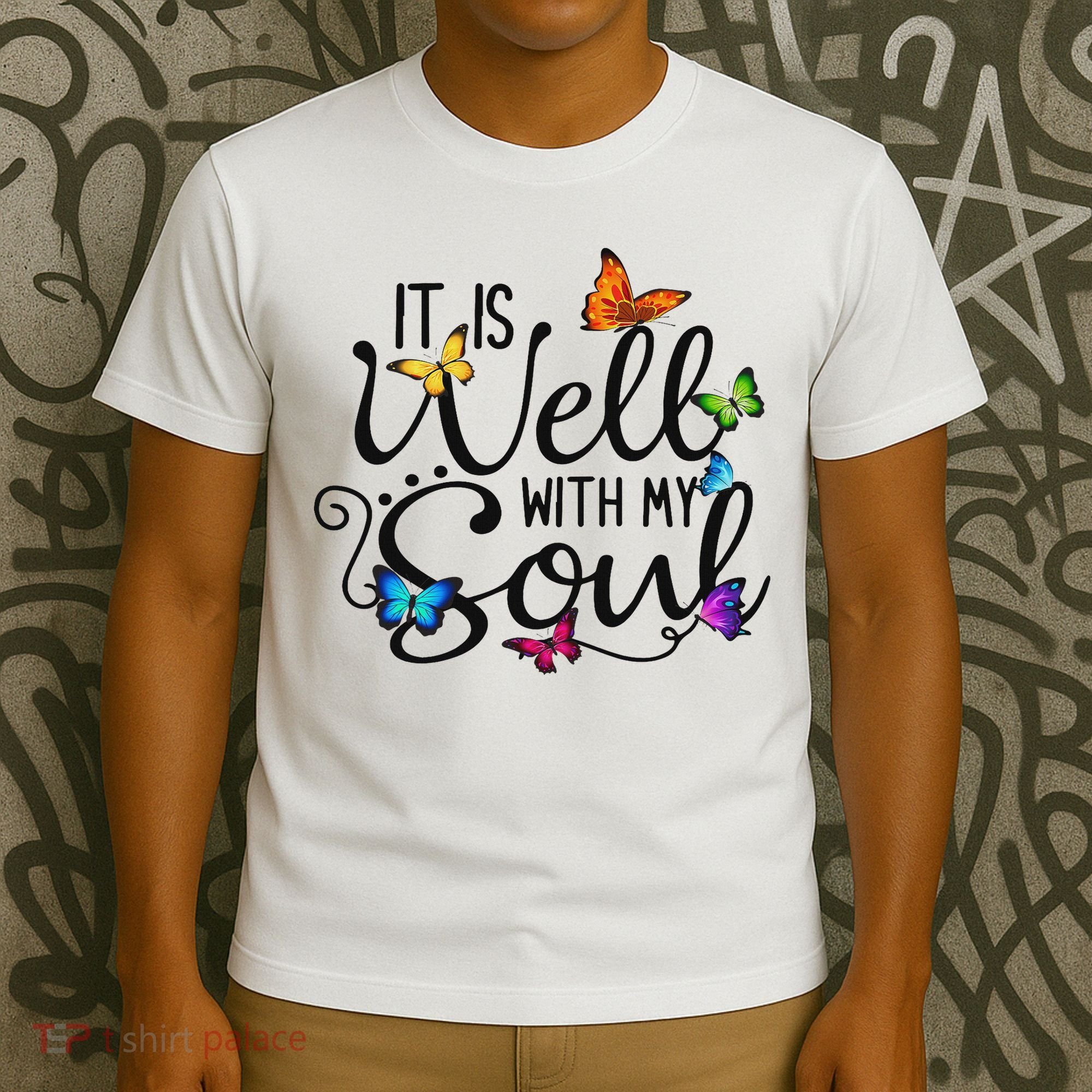 It Is Well With My Soul Christian Hymn Butterfly Art T-Shirt