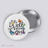It Is Well With My Soul Christian Hymn Butterfly Art Button thumb 0