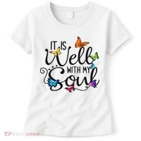 It Is Well With My Soul Christian Hymn Butterfly Art Women's T-Shirt thumb 0