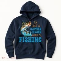 I'm Just A Happier Person When I'm Fishing Hoodie thumb 0