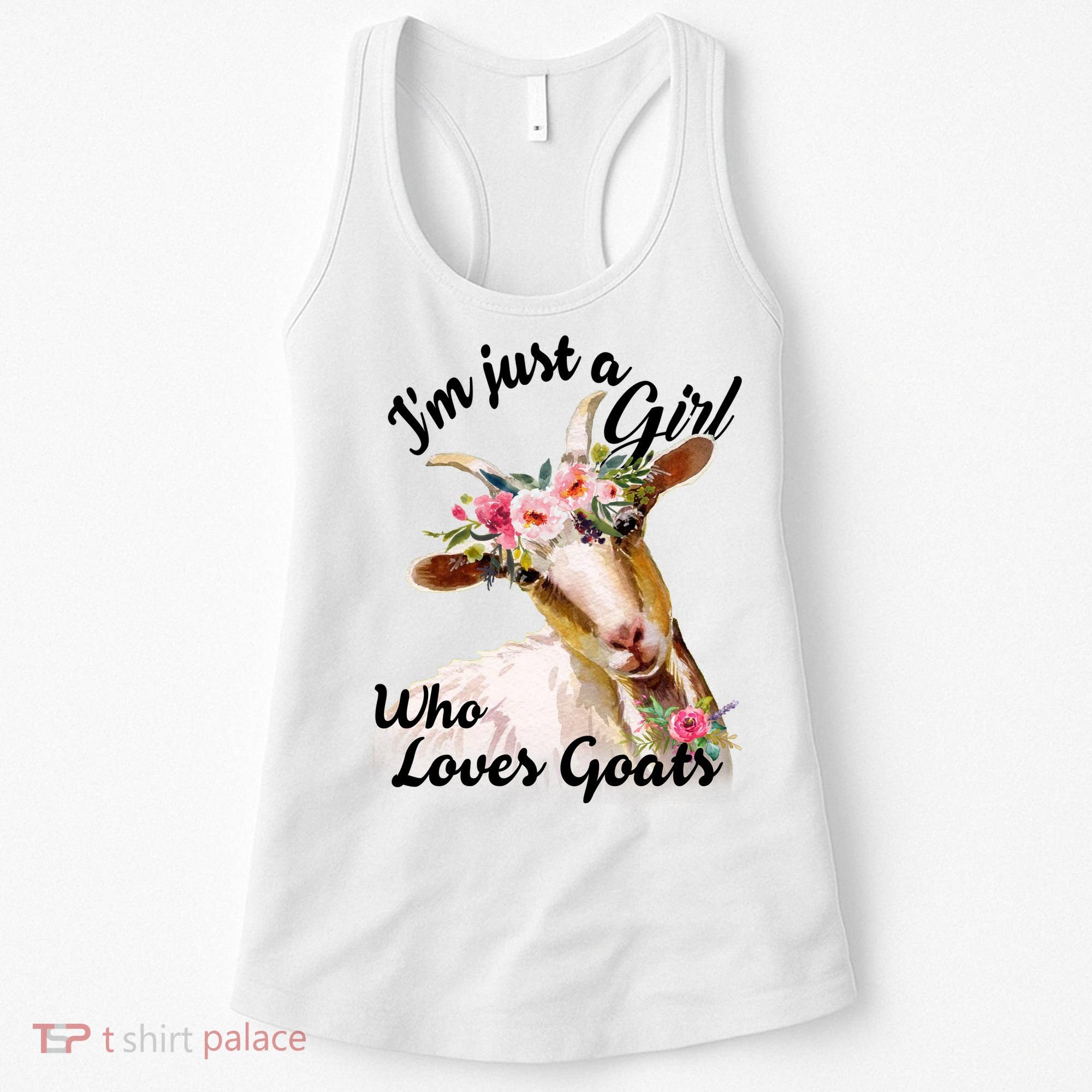 I'm Just A Girl Who Loves Goats Gift Goat Lover Women's Tank Top