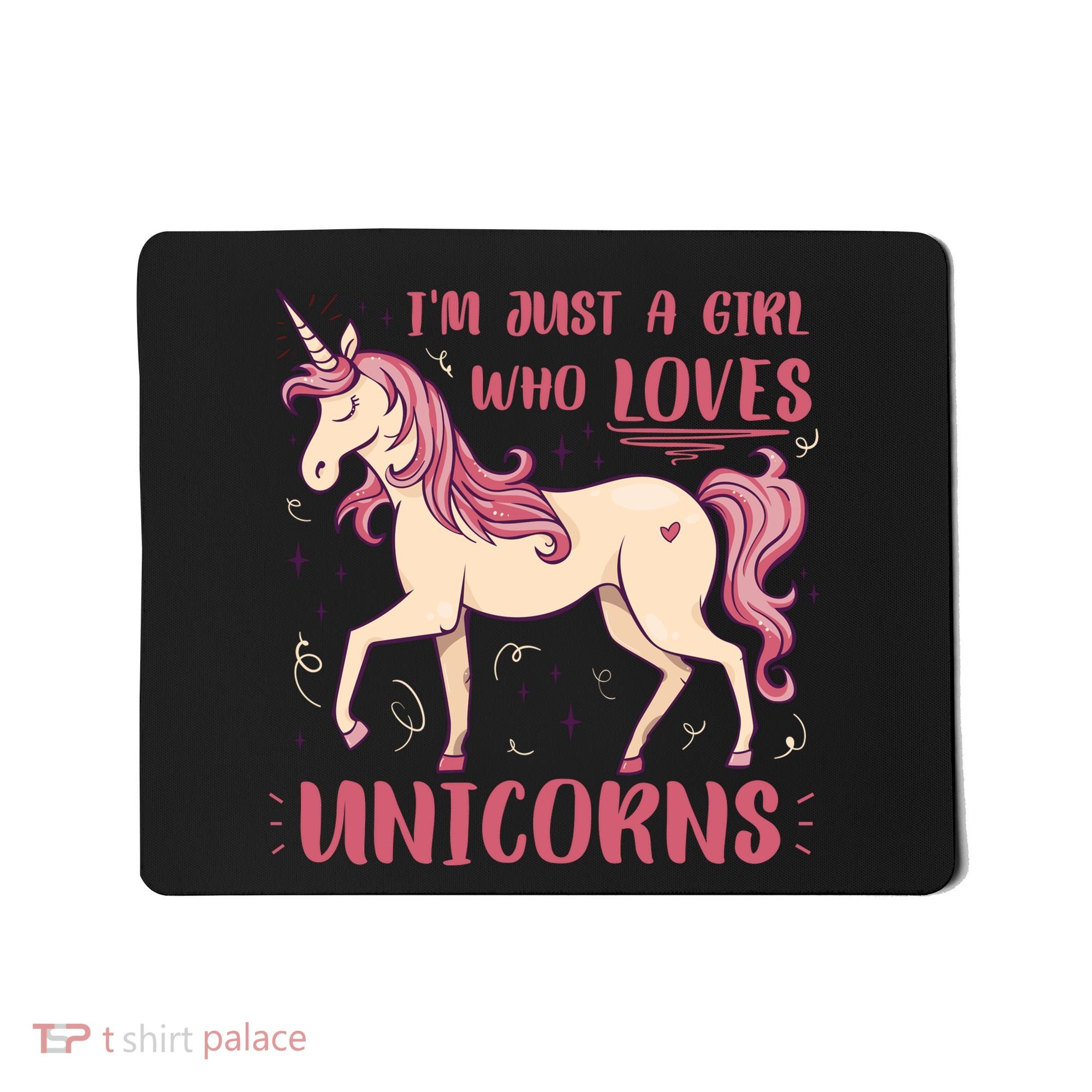 I'm Just A Girl Who Loves Unicorns Mousepad