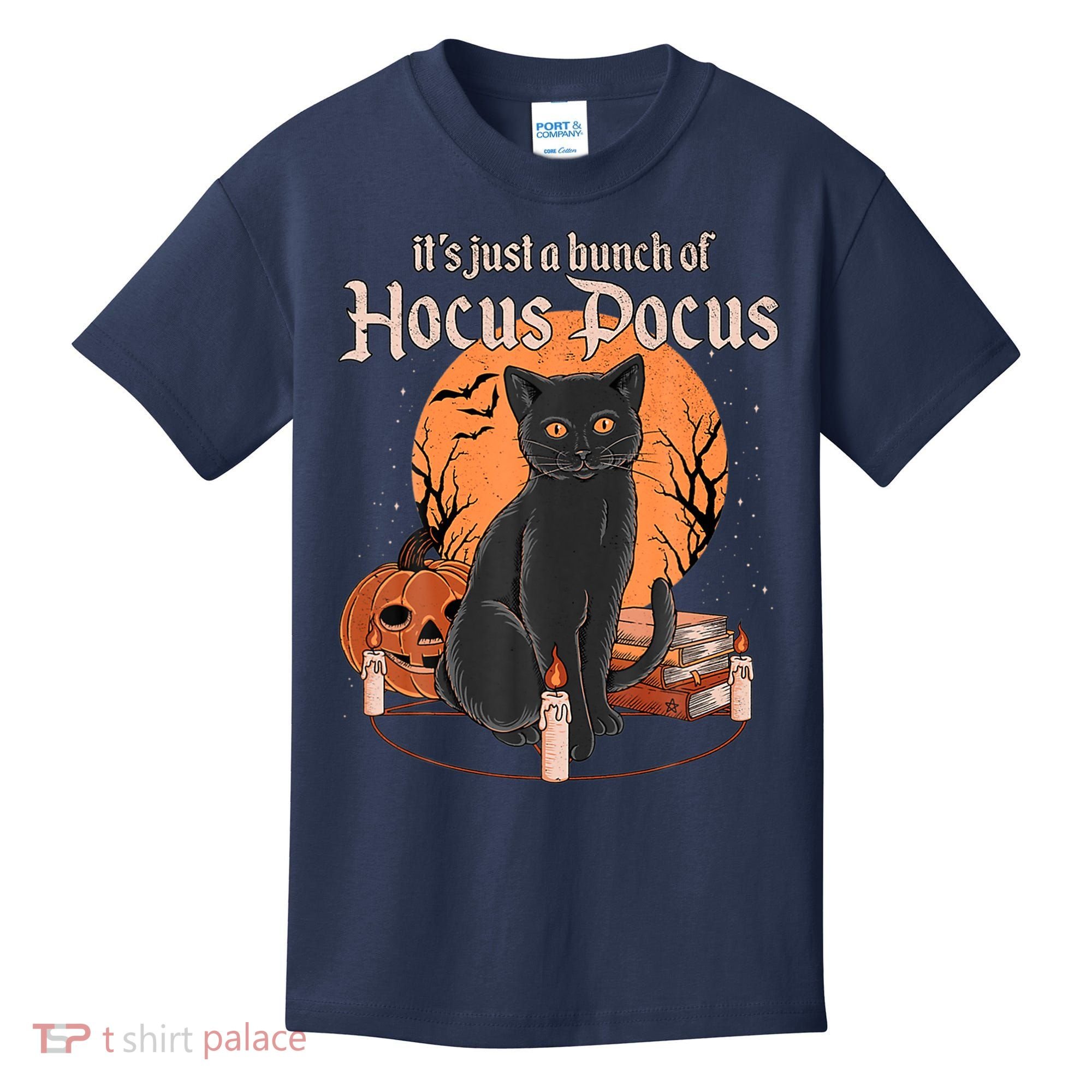 It's Just A Bunch Of Hocus Pocus Black Cat Halloween Kids T-Shirt
