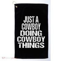 IM Just A Cowboy Doing Cowboy Things Gift Rodeo Golf Towel thumb 0