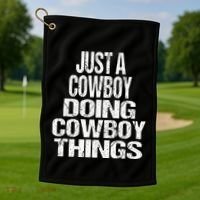 IM Just A Cowboy Doing Cowboy Things Gift Rodeo Golf Towel thumb 1