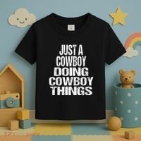 IM Just A Cowboy Doing Cowboy Things Gift Rodeo Toddler T-Shirt thumb 3