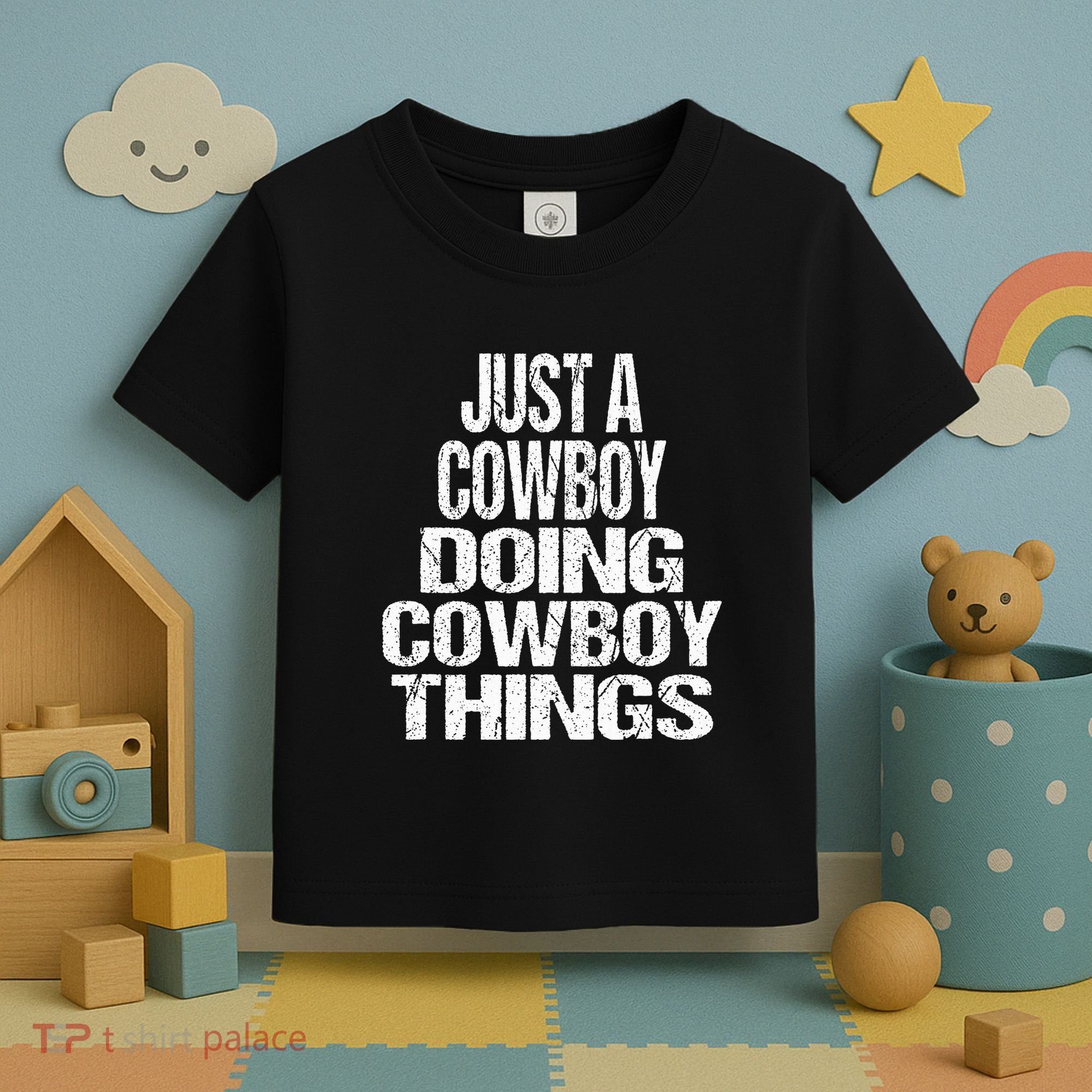 IM Just A Cowboy Doing Cowboy Things Gift Rodeo Toddler T-Shirt