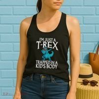 Im Just A T Rex Trapped In A Body Dinosaur Women's Tank Top thumb 2