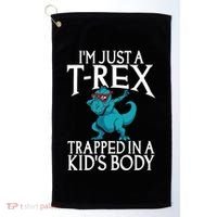 Im Just A T Rex Trapped In A Body Dinosaur Golf Towel thumb 0