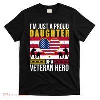I'm Just A Proud Daughter Of A Veteran Hero T-Shirt thumb 0