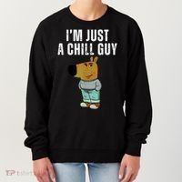 IM Just A Chill Guy Funny Meme Women's Sweatshirt thumb 0