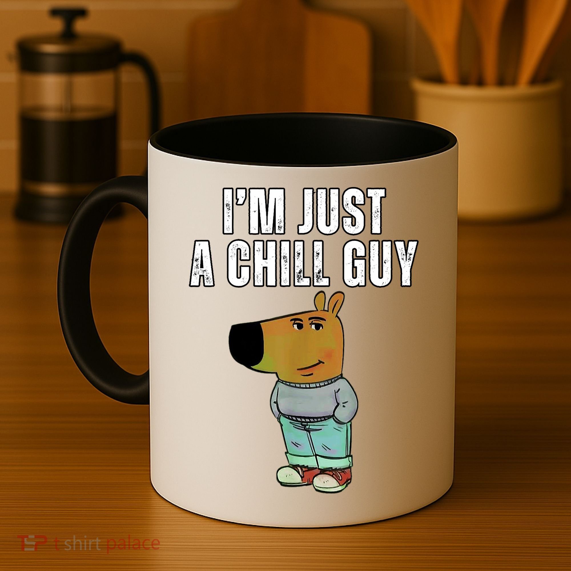 IM Just A Chill Guy Funny Meme Coffee Mug