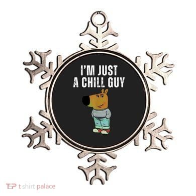 IM Just A Chill Guy Funny Meme Ornament