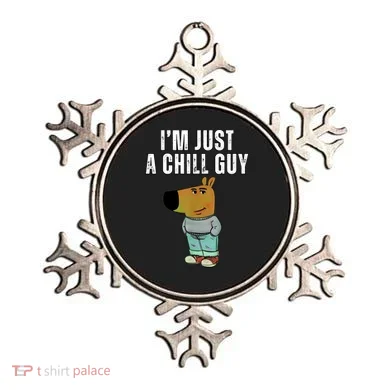 IM Just A Chill Guy Funny Meme Ornament
