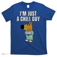 IM Just A Chill Guy Funny Meme T-Shirt thumb 0