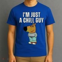 IM Just A Chill Guy Funny Meme T-Shirt thumb 3