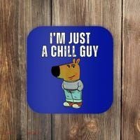 IM Just A Chill Guy Funny Meme Coaster thumb 0