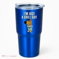 IM Just A Chill Guy Funny Meme Tumbler thumb 0