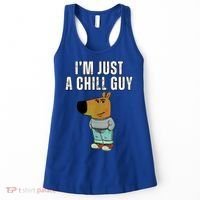 IM Just A Chill Guy Funny Meme Women's Tank Top thumb 0