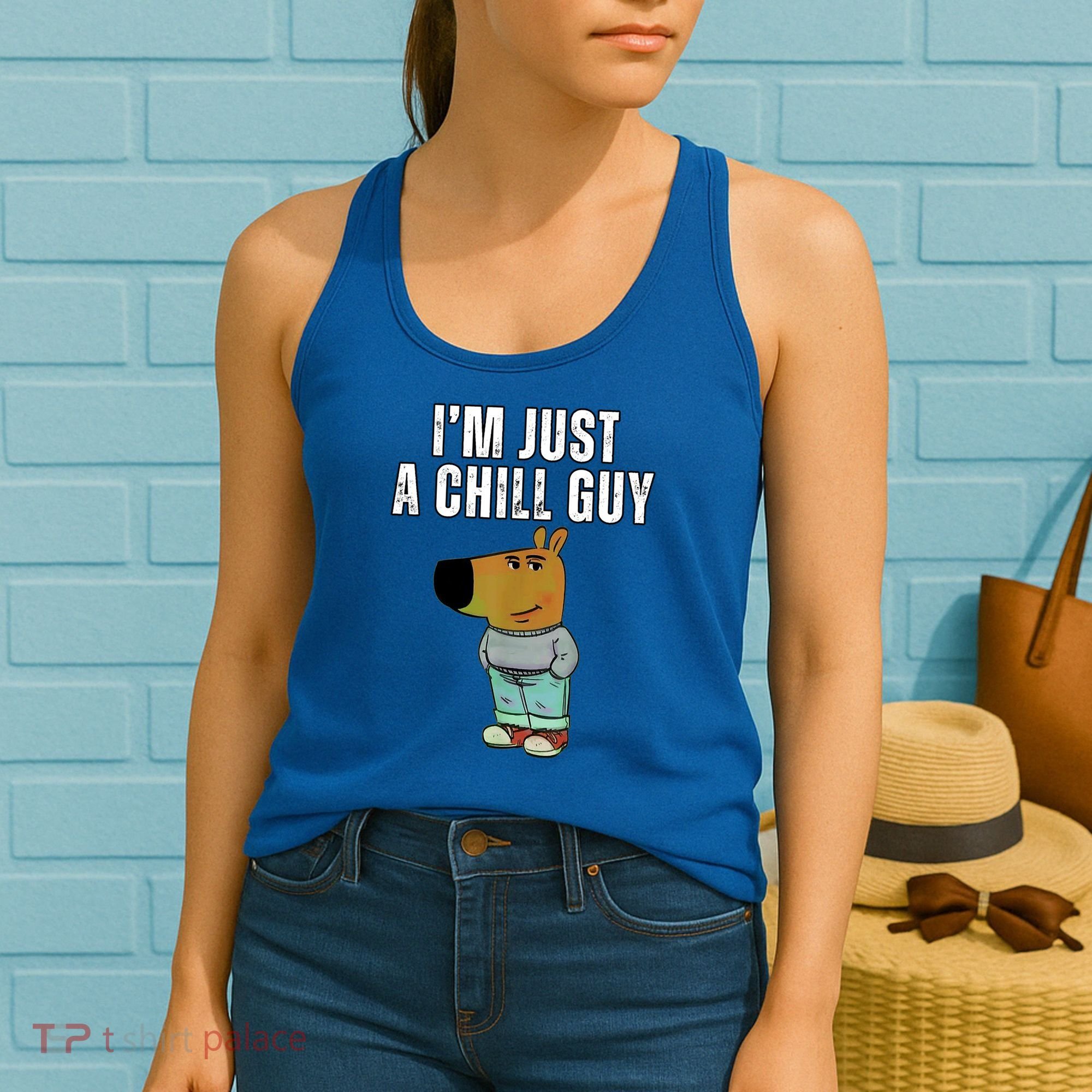 IM Just A Chill Guy Funny Meme Women's Tank Top