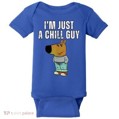 IM Just A Chill Guy Funny Meme Baby Bodysuit