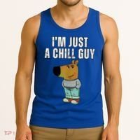 IM Just A Chill Guy Funny Meme Tank Top thumb 3