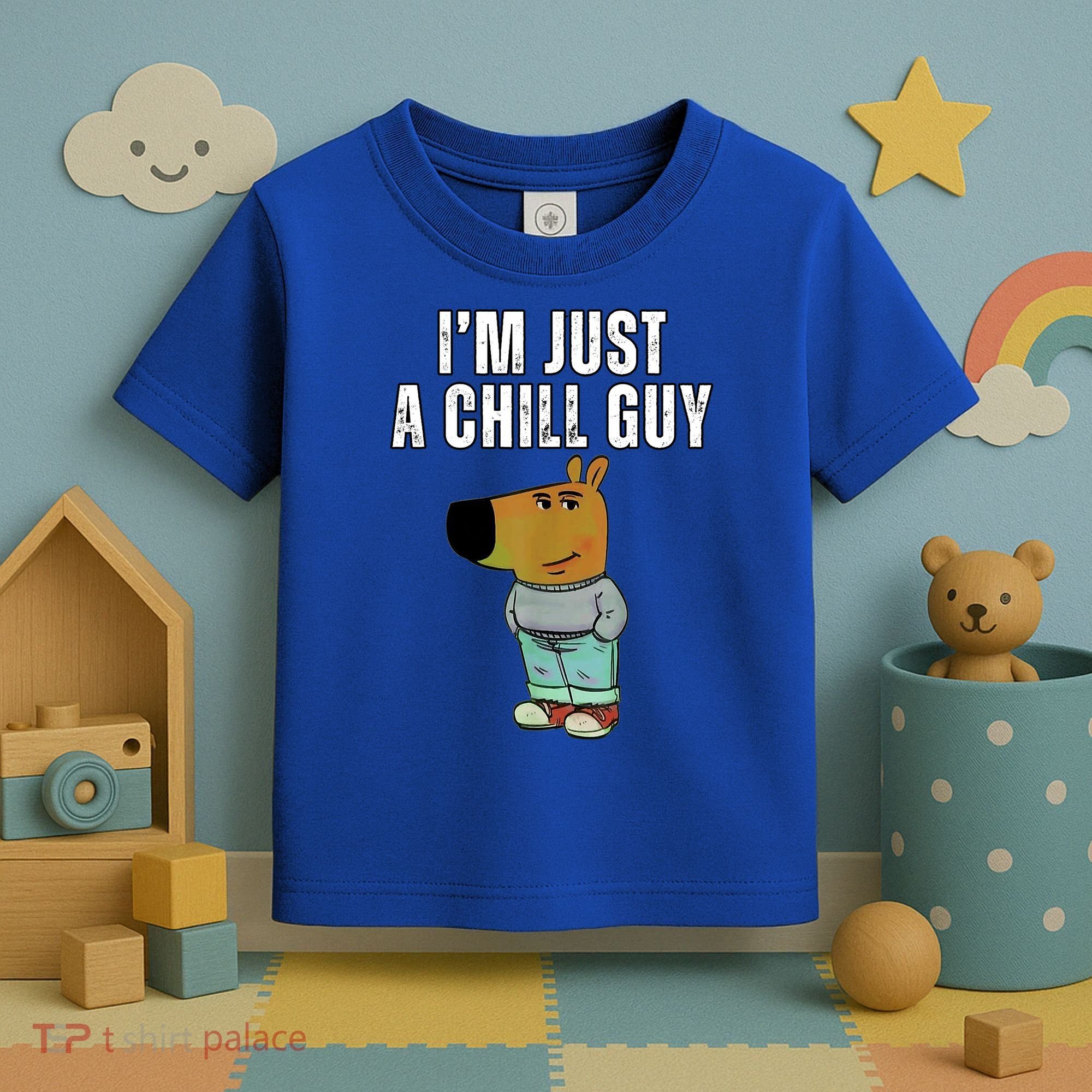 IM Just A Chill Guy Funny Meme Toddler T-Shirt