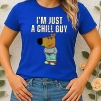 IM Just A Chill Guy Funny Meme Women's T-Shirt thumb 2