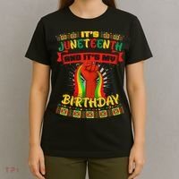 It's Juneteenth And My Birthday African Black Juneteenth T-Shirt thumb 4