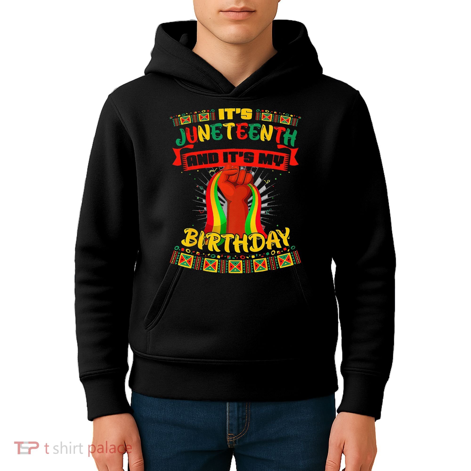 It's Juneteenth And My Birthday African Black Juneteenth Kids Hoodie