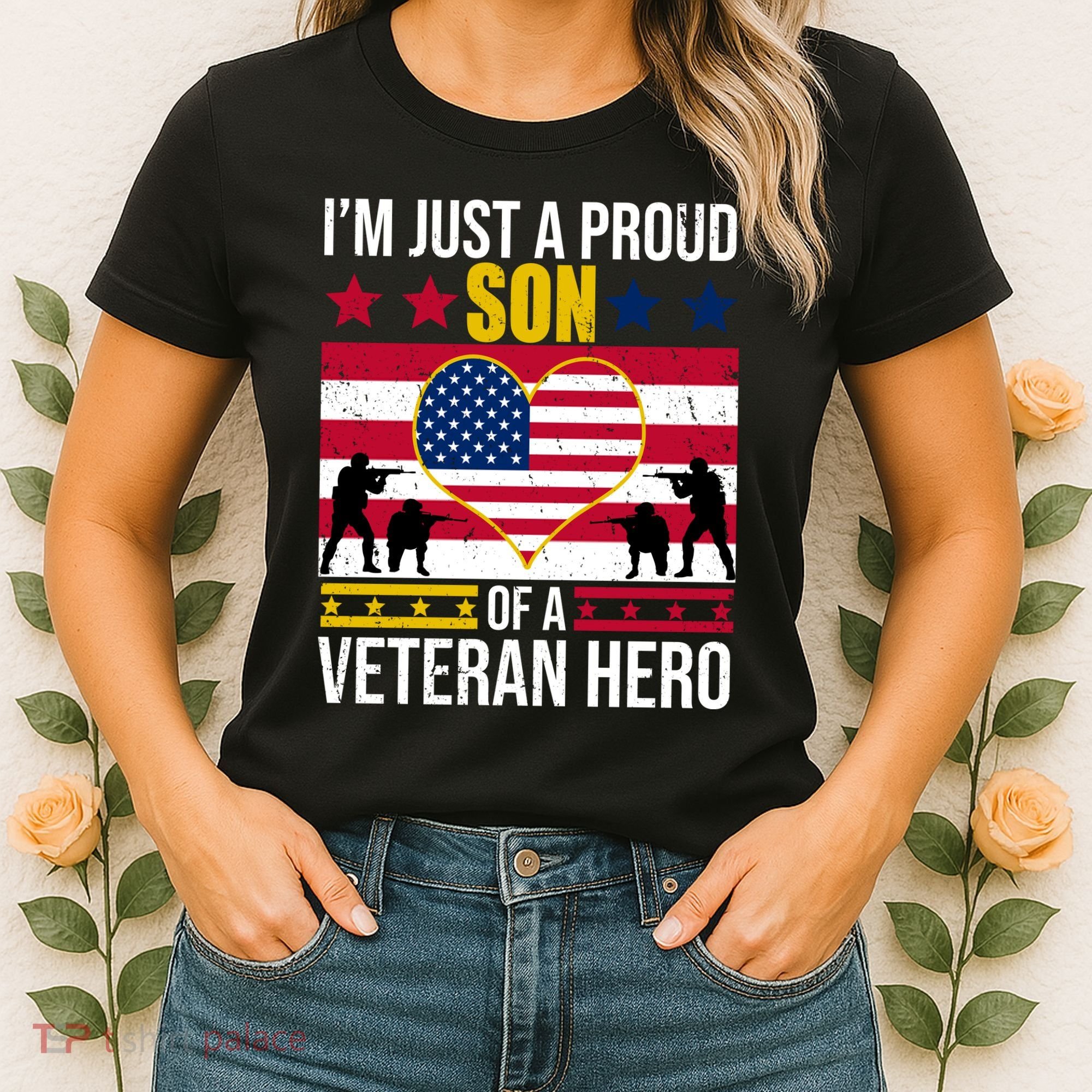 I'm Just A Proud Son Of A Veteran Hero Women's T-Shirt