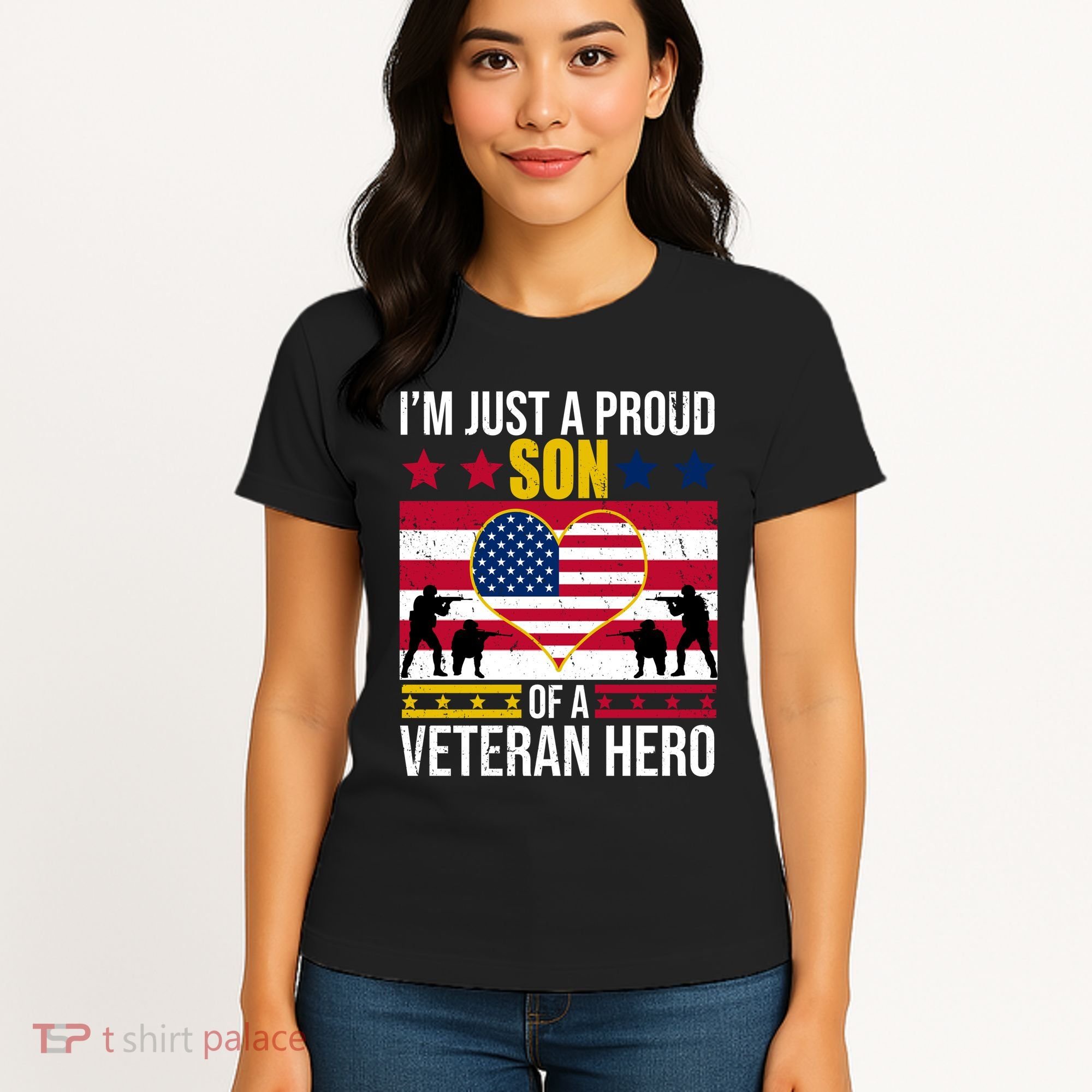 I'm Just A Proud Son Of A Veteran Hero Women's T-Shirt