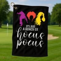 It's Just A Bunch Of Hocus Pocus Witches Golf Towel thumb 1