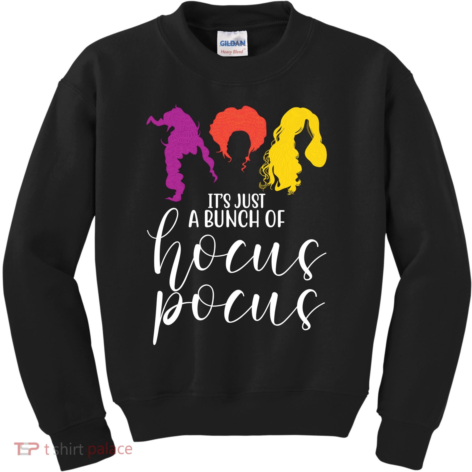It's Just A Bunch Of Hocus Pocus Witches Kids Sweatshirt