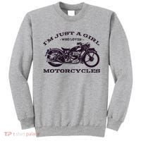 I'm Just A Girl Who Loves Motorcycles Sweatshirt thumb 0