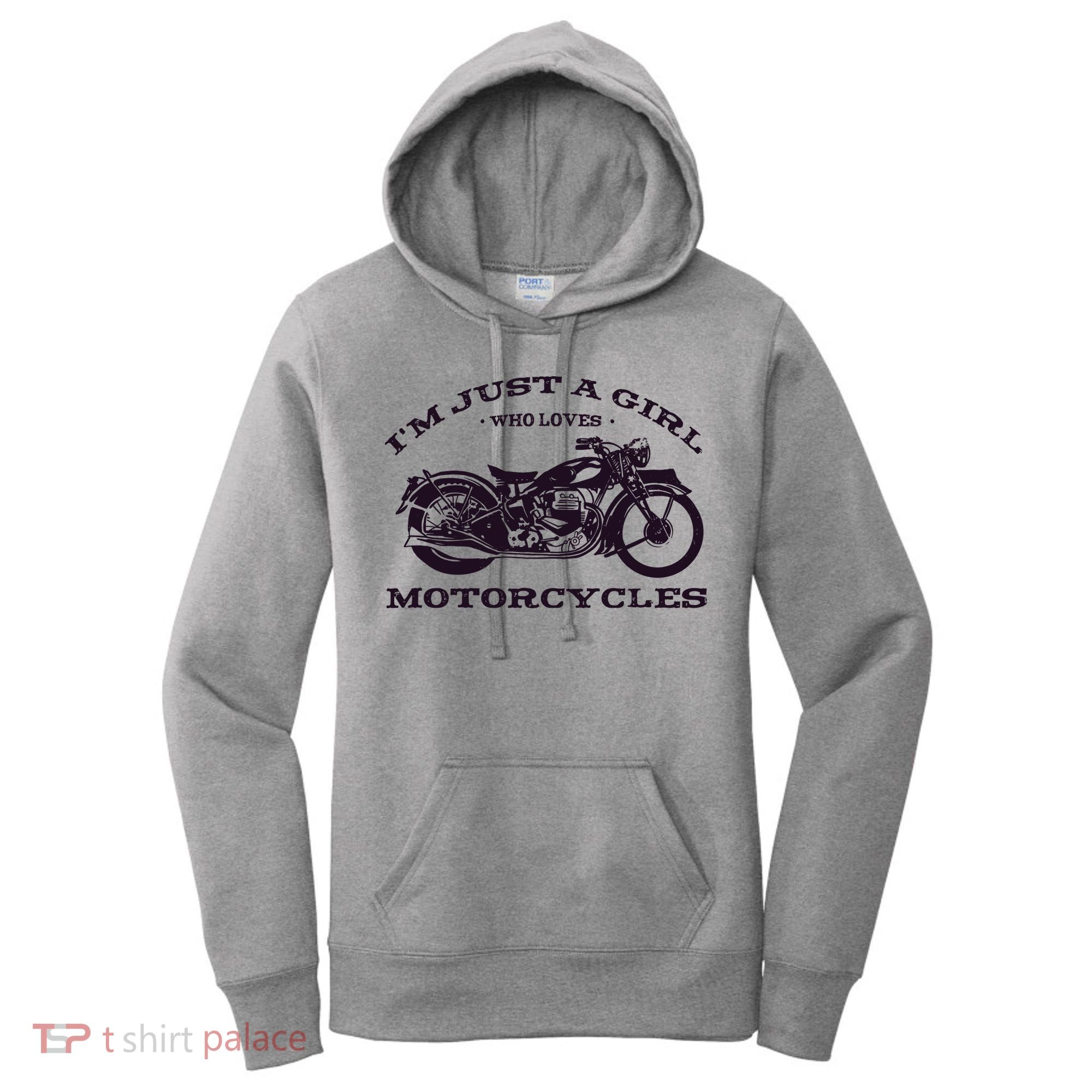 I'm Just A Girl Who Loves Motorcycles Women's Hoodie