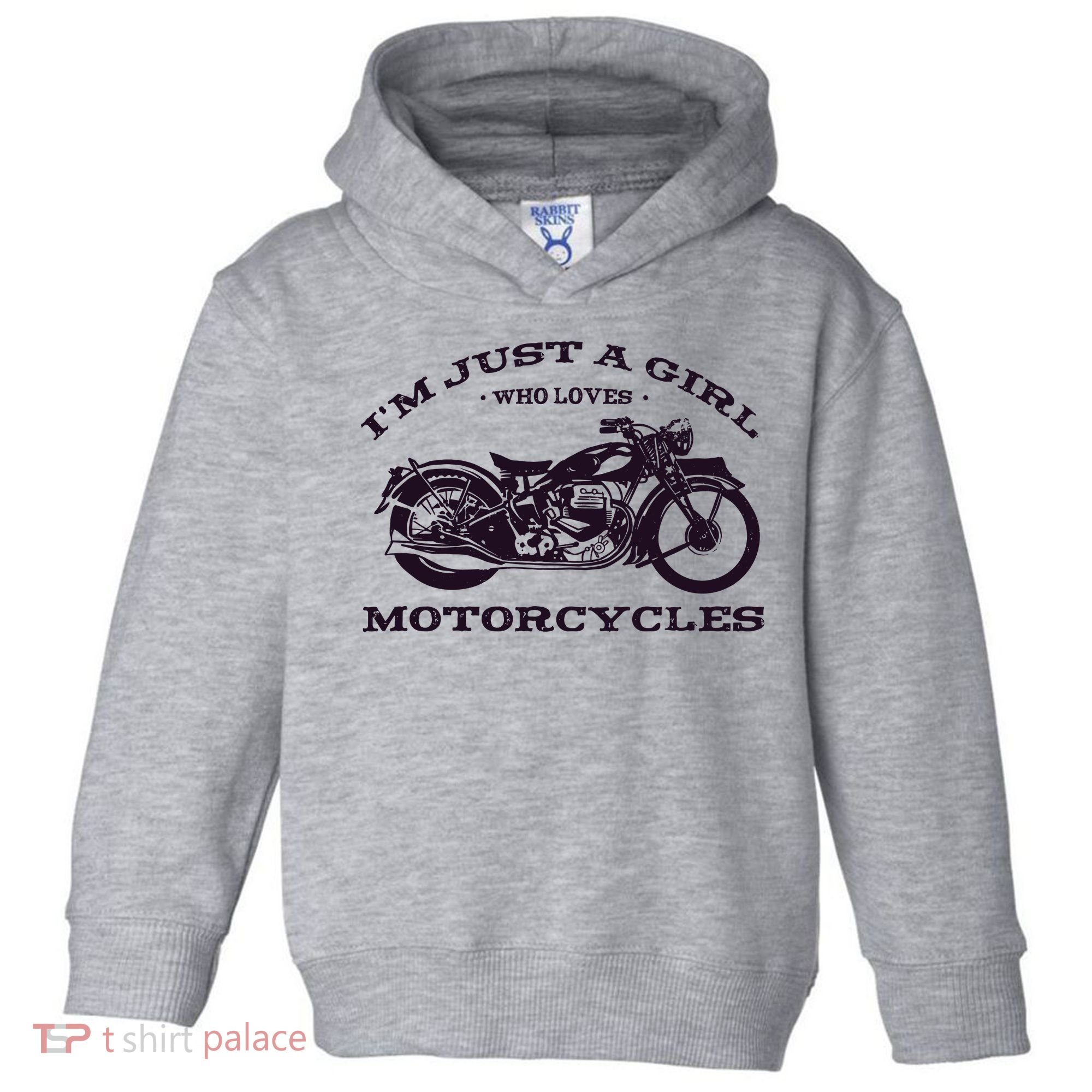 I'm Just A Girl Who Loves Motorcycles Toddler Hoodie