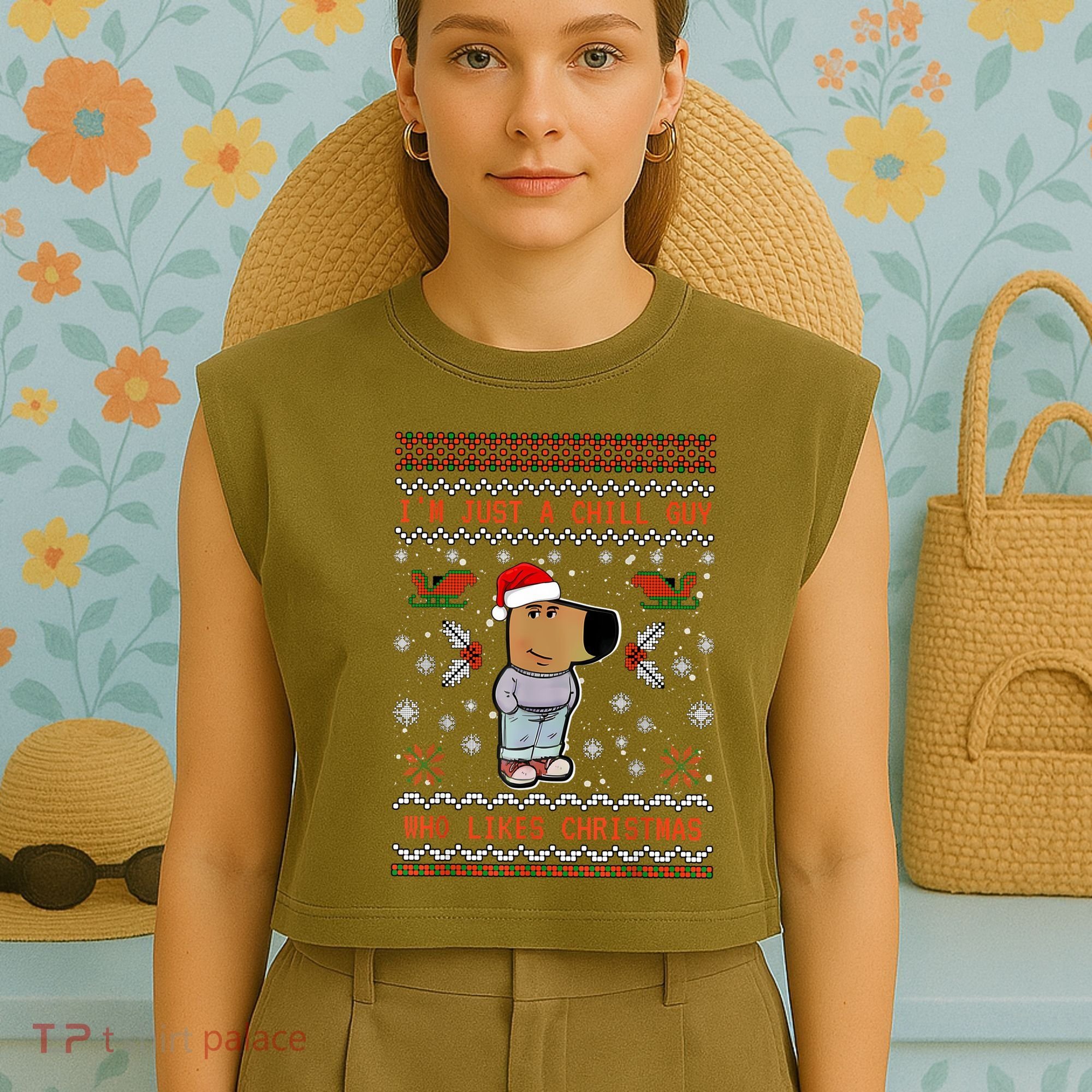 IM Just A Chill Guy Who Likes Christmas My New Character Garment-Dyed Women's Muscle Tee