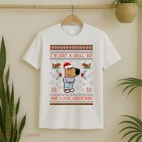 IM Just A Chill Guy Who Likes Christmas My New Character T-Shirt thumb 2