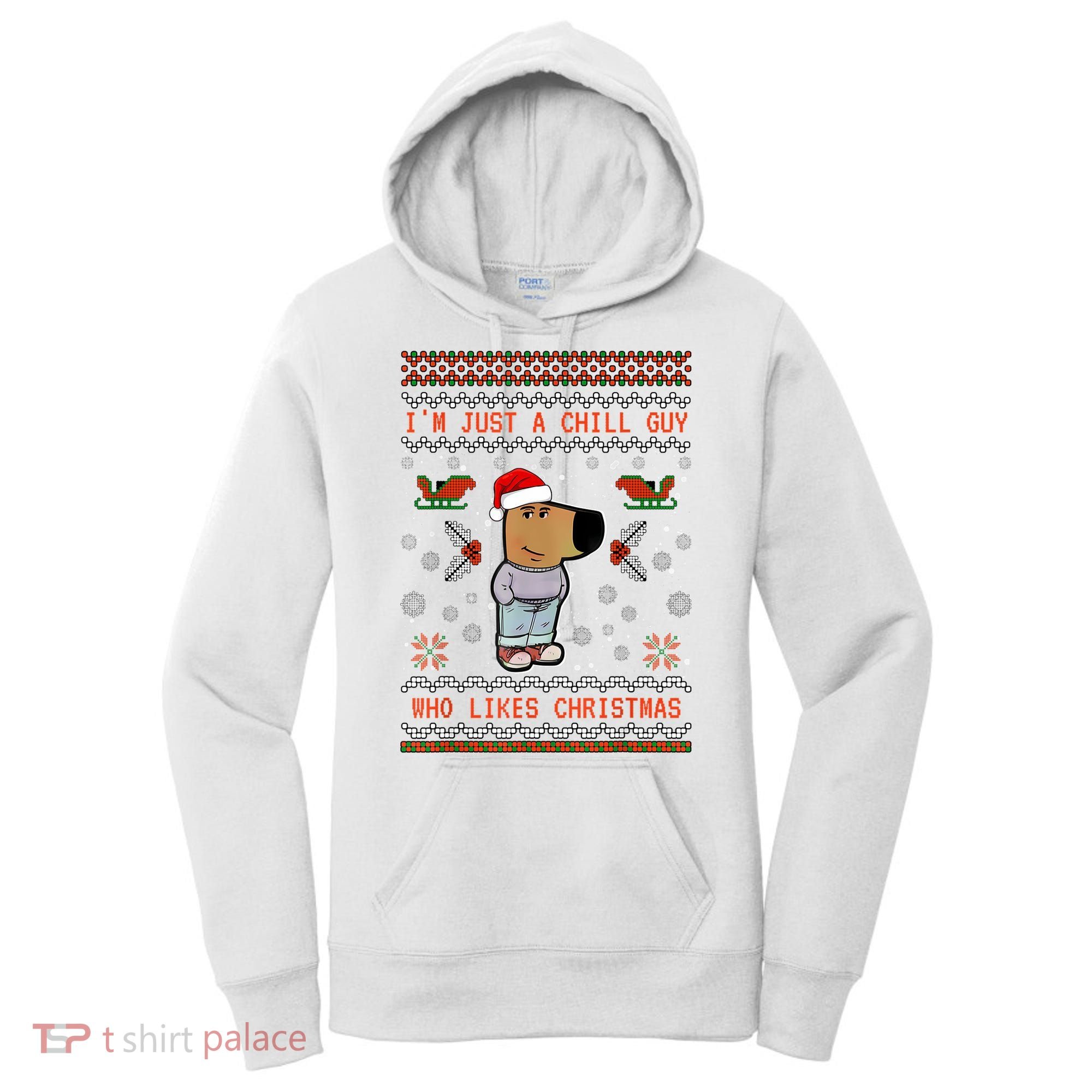 IM Just A Chill Guy Who Likes Christmas My New Character Women's Hoodie